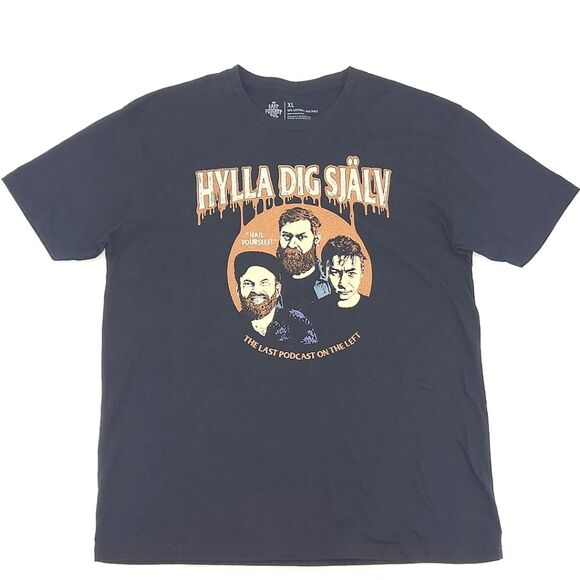 The Last Podcast On The Left Graphic T-Shirt Tee Mens Size XL Hylla Dig Sjalv - Picture 1 of 6